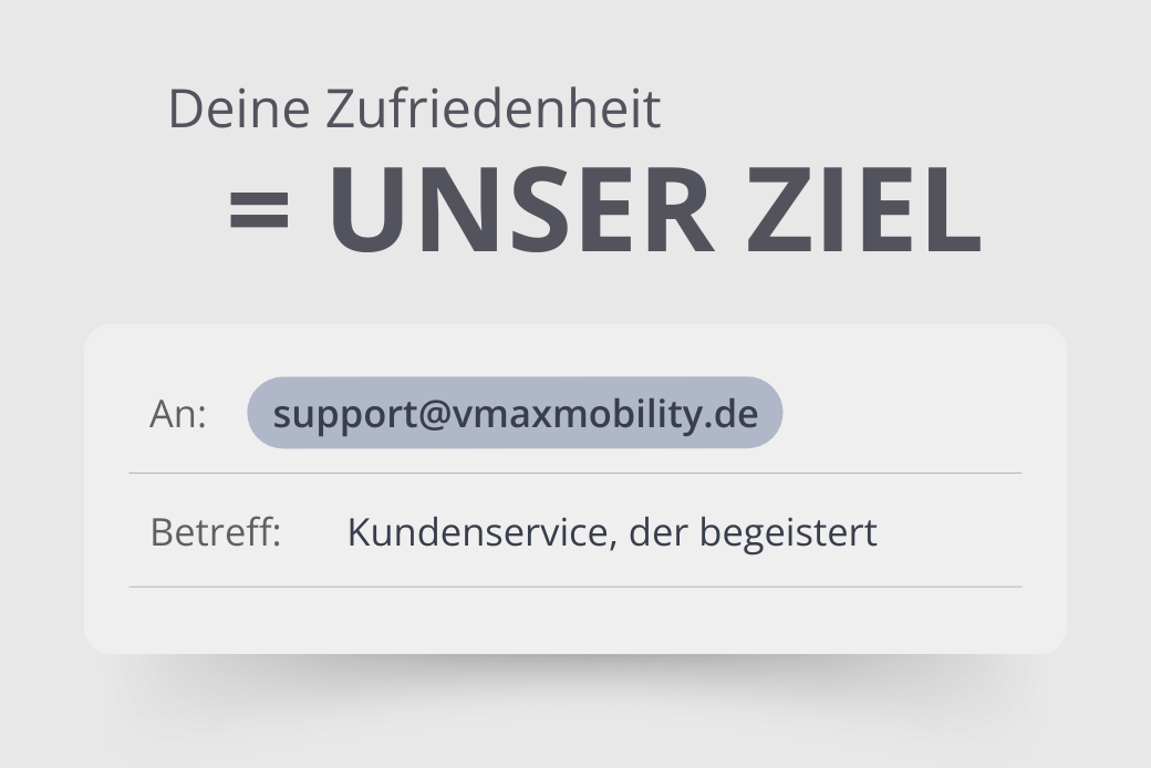 Eine Grafik mit dem Text "Deine Zufriedenheit = unser Ziel", welche auf den hervorragenden Kundenservice von VMAX hindeutet